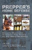 Prepper's Home Defense