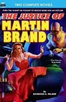 Justice of Martin Brand, The & Bring Back My Brain!