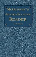McGuffey's Second Eclectic Reader