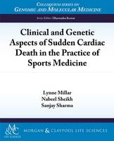 Clinical and Genetic Aspects of Sudden Cardiac Death in the Practice of Sports Medicine