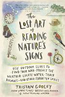 The Lost Art of Reading Nature's Signs