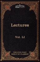 Lectures on the Classics from the Five Foot Shelf