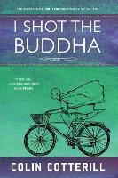 I Shot the Buddha