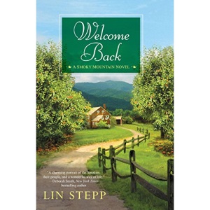 Welcome Back (Smoky Mountain Novels): 4