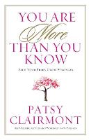 YOU ARE MORE THAN YOU KNOW