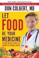 LET FOOD BE YOUR MEDICINE