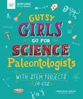 Gutsy Girls Go for Science - Paleontologists