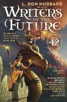 L. Ron Hubbard Presents Writers of the Future Volume 42