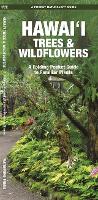 Hawai'i Trees & Wildflowers, 2nd Ed