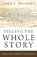 Telling the Whole Story