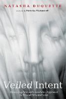Veiled Intent