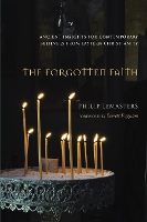 The Forgotten Faith