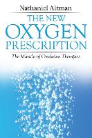The New Oxygen Prescription
