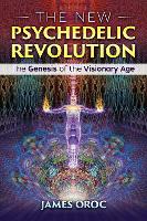 The New Psychedelic Revolution