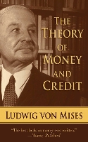 The Theory of Money and Credit