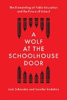 A Wolf at the Schoolhouse Door