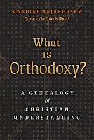 What is Orthodoxy?