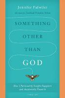 Something Other Than God