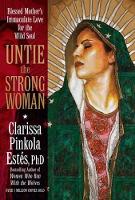 Untie the Strong Woman