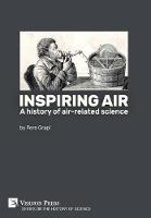 Inspiring air: A history of air-related science