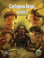 Cyclopean Deeps Volume 2 - Swords & Wizardry