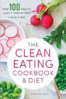 The Clean Eating Cookbook & Diet