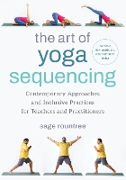 The Art of Yoga Sequencing