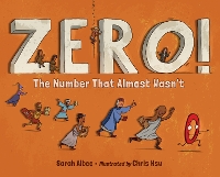 Zero! The Number That Almost Wasn't