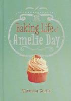 Baking Life of Amelie Day