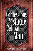 Confessions of a Single Celibate Man