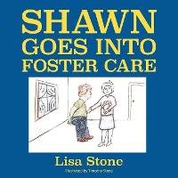 Shawn Goes into Foster Care