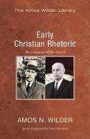 Early Christian Rhetoric