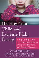 Helping Your Child with Extreme Picky Eating