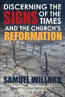 Discerning the Signs of the Times and the Church's Reformation