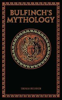 Bulfinch's Mythology: (Leather-bound Classics)
