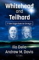 Whitehead and Teilhard