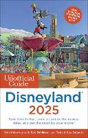 The Unofficial Guide to Disneyland 2025