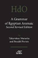 A Grammar of Egyptian Aramaic, Second Revised Edition