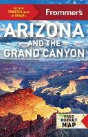 Frommer's Arizona and the Grand Canyon (Complete Guides)