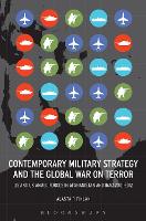 Contemporary Military Strategy and the Global War on Terror