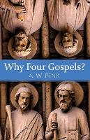Why Four Gospels?