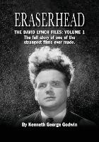 Eraserhead, The David Lynch Files