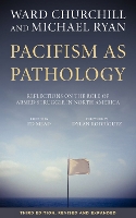 Pacifism as Pathology