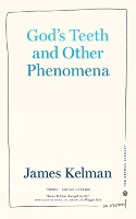 God's Teeth and Other Phenomena