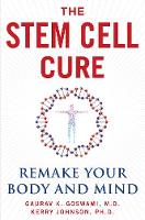 The Stem Cell Cure