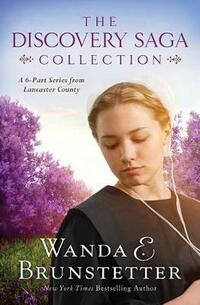 The Discovery Saga Collection: A 6-Part Series from Lancaster County (Discovery - A Lancaster County Saga)