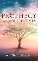 Prophecy and Modern Times