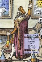 Using White and Black Magic