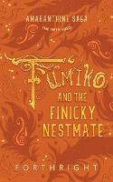 Fumiko and the Finicky Nestmate