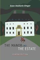 The Manor and The Estate